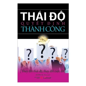 Thái độ quyết định thành công